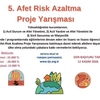 5. Yükseköğretim Öğrencilerine Yönelik Afet Risk Azaltma Proje Yarışması